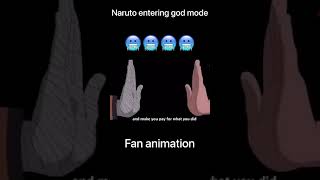 Naruto Entering In God Mode😬😱 naruto shortsfeed godmode narutoshippuden fananimation shorts [upl. by Aynwad563]