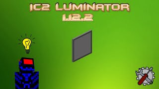 luminator from IC2 [upl. by Schiro]