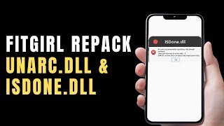 How To Fix Fitgirl Repack Unarc dll amp IsDone dll Error [upl. by Braden613]