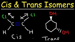 Cis and Trans Isomers [upl. by Ozmo]