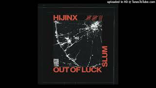 hijinx  Out Of Luck  Fortune  2023 [upl. by Atinel581]