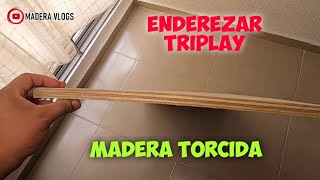 Cómo enderezar triplay torcido  Madera Contrachapada [upl. by Kaylil]