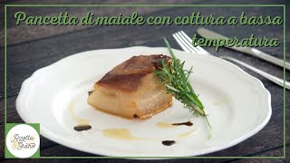 PANCETTA DI MAIALE con cottura a bassa temperatura  Ricotta amp Grano [upl. by Yalonda]