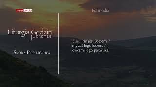 Liturgia Godzin  Jutrznia  Środa Popielcowa [upl. by Filler]