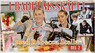 I BADRUMSSKÅPET MED REBECCA STELLA DEL 2 ALL beauty boiling crab Kim K frisör [upl. by Nagam]