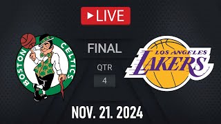 LIVE LA Lakers vs Boston Celtics  November 21 2024  Celtics vs Lakers LIVE NBA 2K25 [upl. by Upali32]