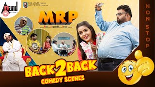 MRP Back to Back Comedy Scenes  Chaitra Reddy  Hari  Harshavardhan Raj [upl. by Hertberg]