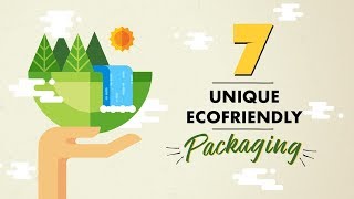 7 Branded Products with Unique Ecofriendly Packaging [upl. by Gillespie]