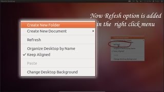 How to add refresh option in right click menu in Ubuntu [upl. by Nahtanohj767]