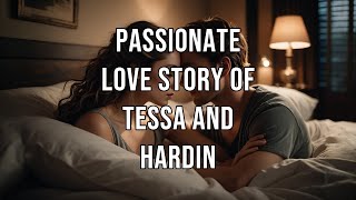 Passionate Love Story of Tessa and Hardin  Ai Story [upl. by Yobybab259]