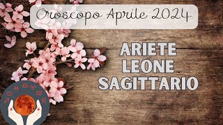 OROSCOPO APRILE ❤️🔥 Ariete ♈️ Leone ♌️ Sagittario ♐️ [upl. by Ynomrah]