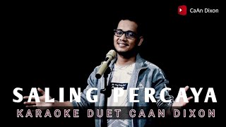 Saling percaya karaoke duet artis priacowok II Lagu Dangdut [upl. by Shakti]