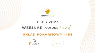 Układ pokarmowy IBS  webinar Corpus Mind [upl. by Eltsirhc]