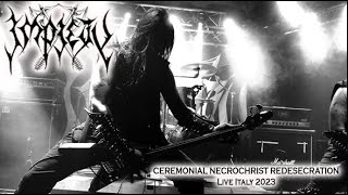 IMPIETY  Ceremonial Necrochrist Redesecration Live Italy 2023 [upl. by Nnywg]