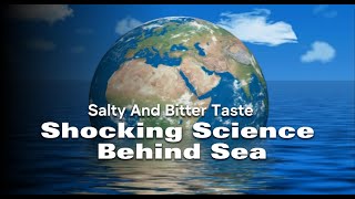 Why is sea water salty and bitter [upl. by Merriott]