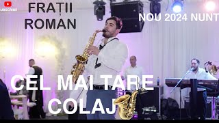 🔥Nou 2024 ✅Colaj Saxofon 🎷SÂRBA MONDIALĂ 🎷Fratii Roman🇹🇩 LIVE ✅ NUNTA [upl. by Sudnak]