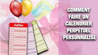 ∞ Calendrier perpétuel personnalisé à faire soimême [upl. by Galvin823]