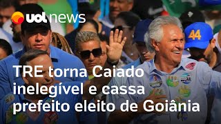 Caiado é declarado inelegível pelo TRE e prefeito eleito de Goiânia é cassado cabe recurso [upl. by Alvarez678]