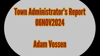 Hochatown Town Administrator’s Report  November 6 2024 [upl. by Milan]