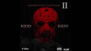 Kidd Kidd  Dont [upl. by Delaryd]