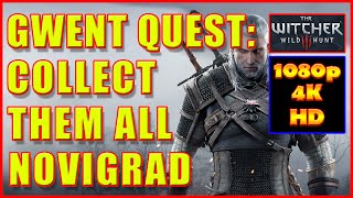 Witcher 3  Gwent Cards Novigrad  Collect Them All  4K Ultra HD [upl. by Dranreb]