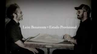 León Benavente · Estado Provisional [upl. by Ainot]