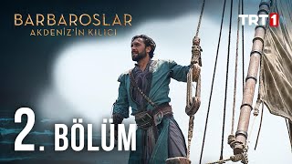 Barbaroslar Akdenizin Kılıcı 2 Bölüm [upl. by Bern]