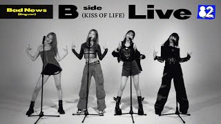 4K KISS OF LIFE is delivering Bad News 🗞  KISS OF LIFE  Bad News English ver  B side Live [upl. by Aliakim]