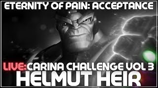 Carina Challenge Vol 3 Eternity of Pain  Acceptance  EOP  Thunderbolts  Helmut Heir  Part 02 [upl. by Llenrap]