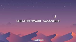 Sekai No Owari  Sasanqua Español [upl. by Juetta]