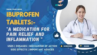 Ibuprofen Tablets Use Dosage Mechanism of Action Side effects and Important Advice [upl. by Publia]