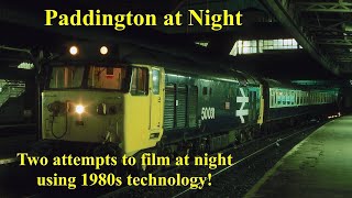 Trains in the 1980s  Paddington Station  at night 2 attempts 1988 [upl. by Gabbi]