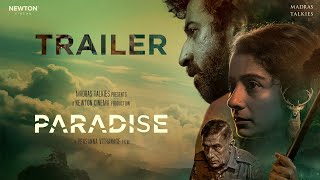 Paradise  Official Trailer  Newton Cinema  Madras Talkies  Roshan Mathew Darshana Rajendran [upl. by Airtap805]