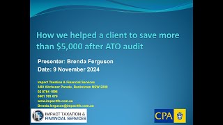 How we helped a client to save more than 5000 after ATO audit [upl. by Talbott]