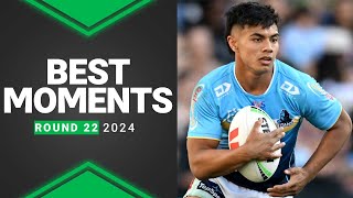 NRL 2024  Best Moments  Round 22 [upl. by Anaitit405]