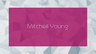 Mitchell Young  appearance [upl. by Yenruogis]