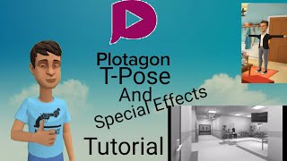 Plotagon TPose and Special Effects Tutorial plotagon [upl. by Celestine]