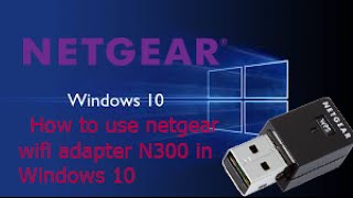 how to install N300WiFi USB adapter in windows 10 [upl. by Ayikan]