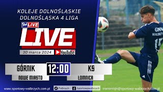 LIVE Koleje Dolnośląskie 4 Liga Górnik Nowe Miasto  KS Łomnica [upl. by Willock]