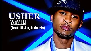 4K Usher  Yeah Music Video ft Lil Jon Ludacris [upl. by Hermon]