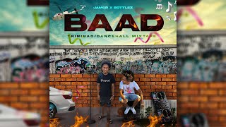 Baad 3 Explicit Mixtape  BallinJams Ft Bottlez [upl. by Malha]