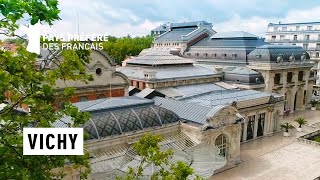 Vichy  Allier  Les 100 lieux quil faut voir  Documentaire [upl. by Gennaro]