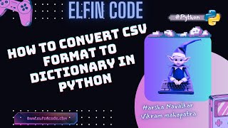 How to CONVERT CSV Format to Dictionary in Python  Python Tutorials for Beginners [upl. by Suzanna]