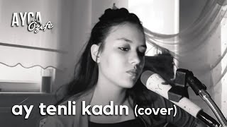 Ay Tenli Kadın  Ufuk Beydemir cover [upl. by Asselem100]