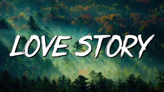 Love Story  Taylor Swift Lyrics [upl. by Claudius290]