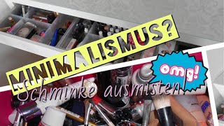 Minimalismus Schminke ausmisten [upl. by Ydur]