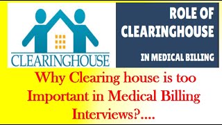 The Clearing Houses Role In Medical Billing An Interview Question [upl. by Calie]