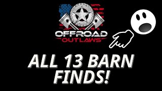 All 13 Barn Finds in offroad outlaws [upl. by Flann]