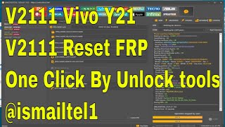 FRP v2111 Vivo Y21 V2111 Reset FRP One Click By Unlock tools ismailtel1 [upl. by Geirk]