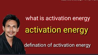 activation energy  what is activation energy  activation energy kya hoti hai [upl. by Ayekam]